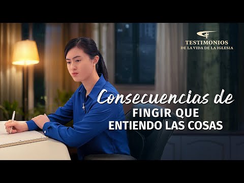 Testimonio cristiano | Consecuencias de fingir que entiendo las cosas