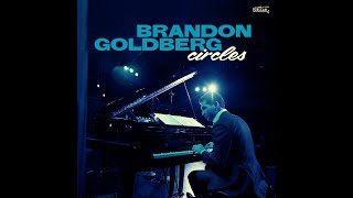 Brandon Goldberg Trio - Circles (Official Video) #brandongoldberg #jazz #live