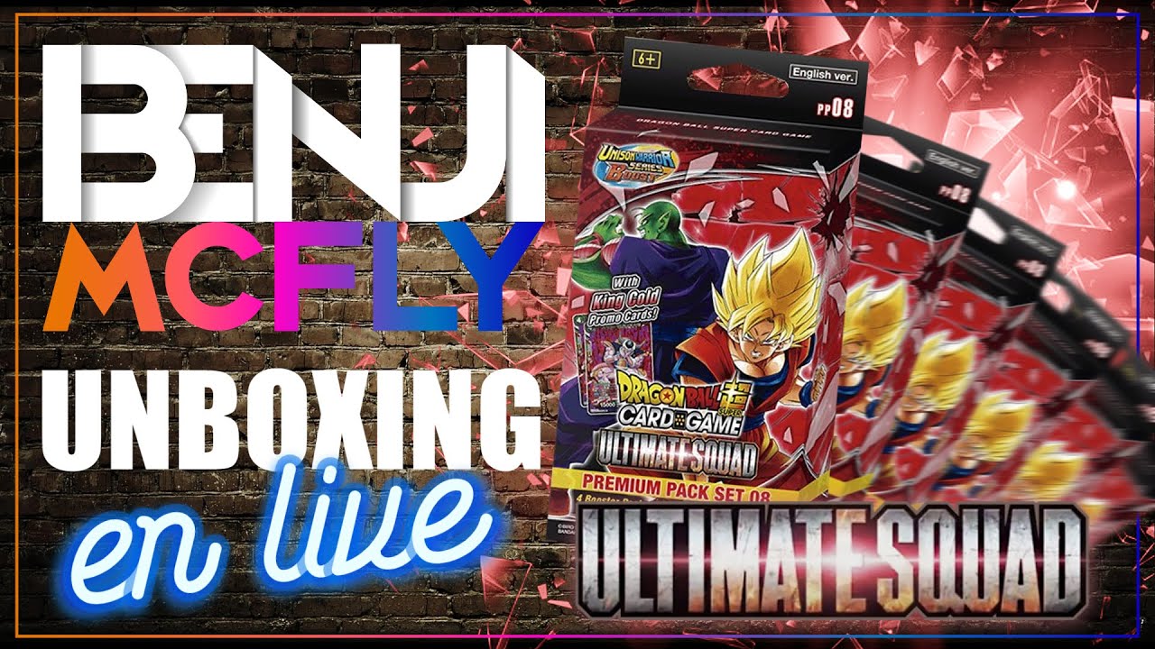REPLAY LIVE 62 | J'OUVRE 6 PREMIUM PACK ULTIMATE SQUAD DRAGON BALL SUPER CARD GAME ! (DBSCG PP08)