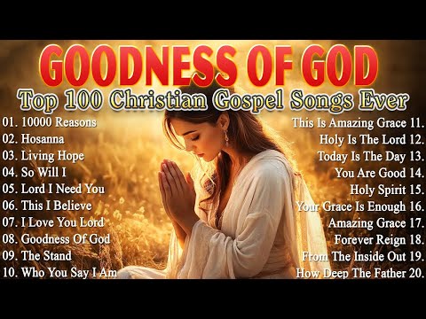 Praise and Worship Songs 2025 🎧  Best Morning Worship Songs 🎧 100 All-time Praise Hits