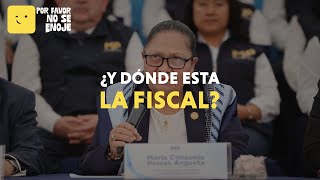 ¿Y DÓNDE ESTA LA FISCAL?