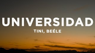 TINI, Beéle - Universidad (Letra/Lyrics)