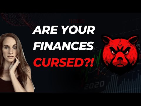 Are Your Finances Cursed?!