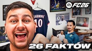 FC 26 - 26 FAKTÓW
