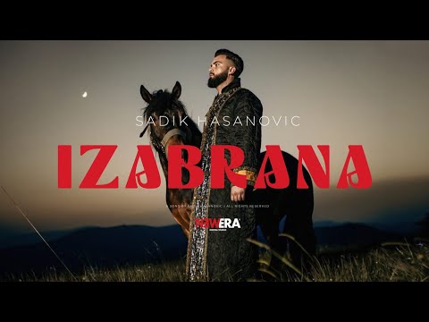 Sadik Hasanovic - Izabrana (Official Video)