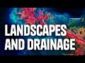 Exploring Landscapes and Drainage Patterns