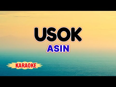 Usok – Asin (Karaoke)