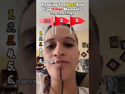 Ranking The Best Red Flag Filter Moments 😂
