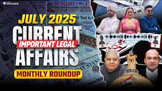 July 2025 Legal Current Affairs for CLAT | Important Legal Current Affairs for CLAT 2026 Exam