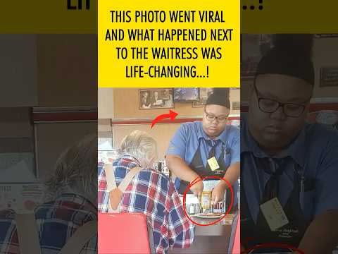 This photo went viral and what happened next to the waitress was life-changing! #shorts #lifestory