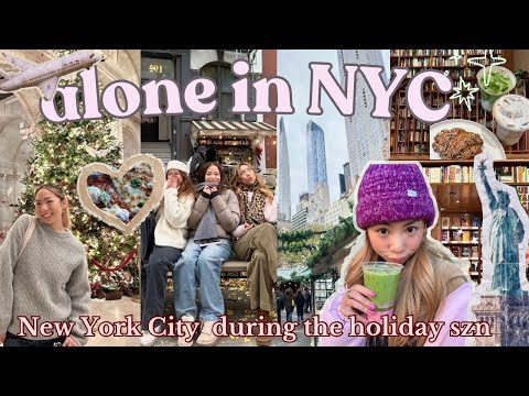 alone in NEW YORK CITY🗽🪩 holiday szn in nyc, trying viral food spots, girly dates, exploring