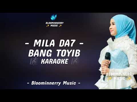 Karaoke Bang Toyib versi Mila Da7