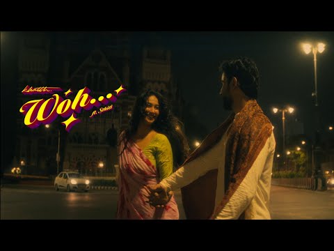 Woh ft. Sthiti - Khatth (Official Music Video)