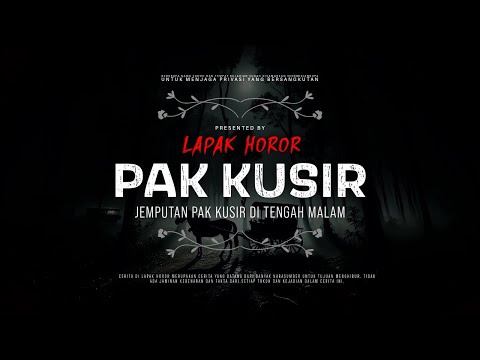 PAK KUSIR - JEMPUTAN PAK KUSIR DI TENGAH MALAM | #CeritaHoror Ep:1985 #LapakHoror