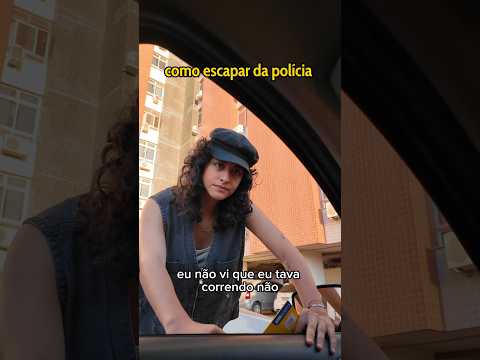 como escapar da polícia