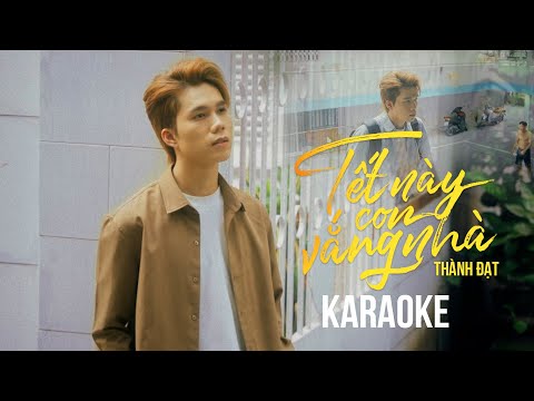 [KARAOKE] TẾT NÀY CON VẮNG NHÀ  – THÀNH ĐẠT | BEAT BÈ