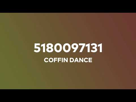 Coffin Dance Roblox Id Code 07 2021 - what is the roblox id for coffin dance