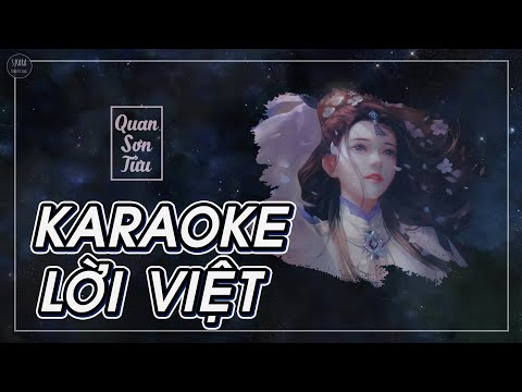 [KARAOKE] Quan Sơn Tửu【Lời Việt】| Hot TikTok Song | S. Kara ♪