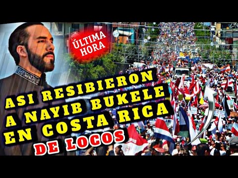 BOMBAZO NAYIB BUKELE YA ESTA EN COSTA RICA Y ASI LO AN RECIBIDO ESTO ES UNA LOCURA CON SU LLEGADA