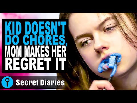 Kid Doesn't Do Chores, Mom Makes Her Regret It | @secret_diaries