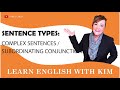 Identifying and Writing Complex Sentences