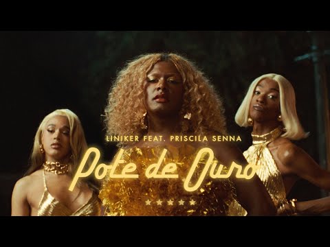 Liniker feat. Priscila Senna - POTE DE OURO
