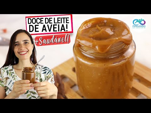 CONHEÇA O DOCE DE LEITE DE AVEIA E NUNCA MAIS COMPRE O DO SUPERMERCADO! Mais barato e saudável!