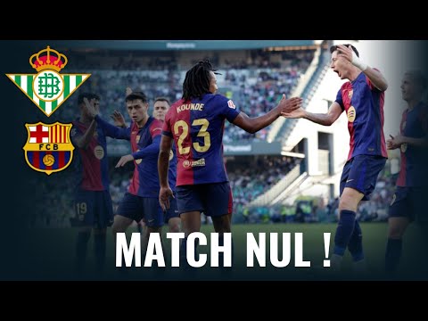 🚨 Le Barça concède le nul contre le Betis (2-2) !