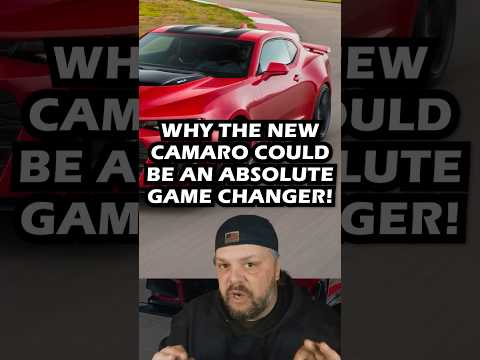 Why The Camaro Could Be An Absolute Game Changer