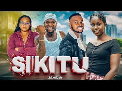 SIKITU I ep 26 I