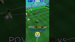 SPAIN vs CAPE VERDE be like💀 #rss #roblox #soccer #touchfootball