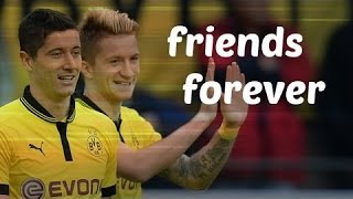 Reus & Lewandowski ● Friendship For Ever ● HD
