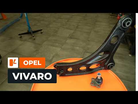 Comment changer un bras de suspension et un joint à rotule avant sur une OPEL VIVARO A Van [AUTODOC]