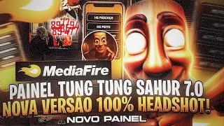 VERSÃO 7.0 ☠️ PAINEL TUNG SAHUR ATUALIZADO PARA ANDROID!