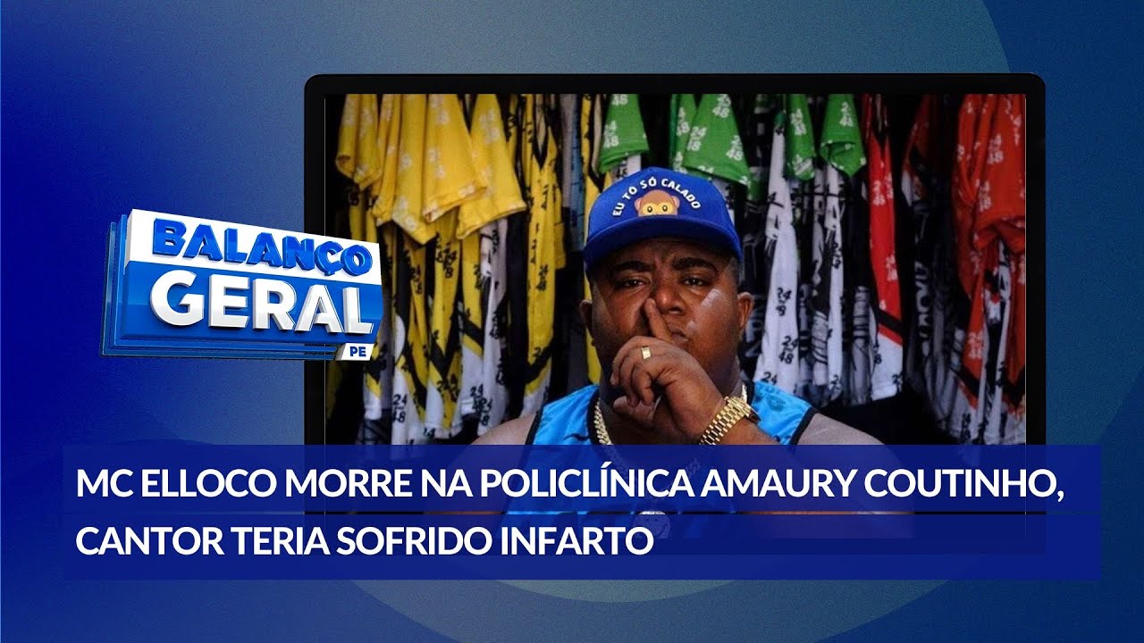 Morre aos 34 anos o cantor de brega funk MC Elloco