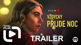 Vždycky přijde noc (2025) CZ HD Trailer #VanessaKirby #Netflix