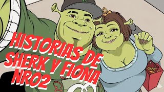 Las historias mas DIVERTIDAS de Sherk Y Fiona RECOPILACION 2