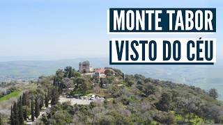 MONTE TABOR VISTO DO CÉU! Mini Israel com Aline