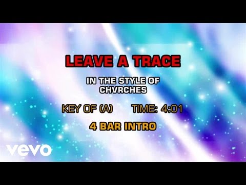 CHVRCHES – Leave A Trace (Karaoke)