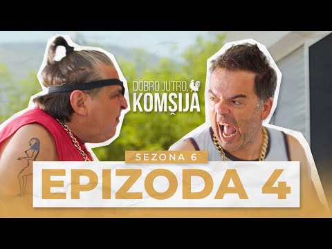 DOBRO JUTRO, KOMŠIJA - 4 EPIZODA (SEZONA 6)