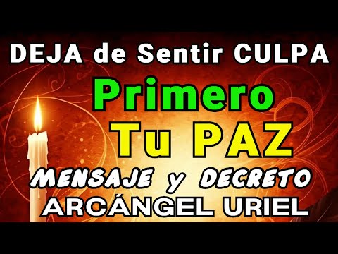 BASTA de Complacer! PRIMERO TU Paz SUELTA LIBÉRATE con esta Oración 💥Arcángel Uriel