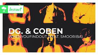 dg. & Coben - whenyoufindout. (feat. SMOORIBA) [Garage | Monstercat Remake]