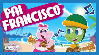 Turma do Parque - Pai Francisco [Música Infantil]