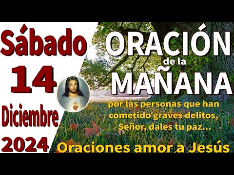 oración de la mañana del día Sábado 14 de Diciembre de 2024 - Salmo 103:1-5