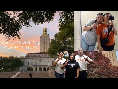 College Move In Day🤍 My sister is leaving to Austin