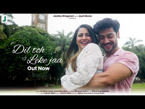 Dil Toh Leke Jaa (Official Music Video) | Anubhav Dutta | Srishti Bhandari | @jjustmusic
