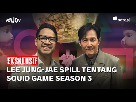 [EKSKLUSIF] Lee Jung-jae Spill Tentang Squid Game Season 3 | POVJOV