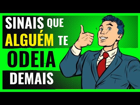 Sinais que Alguém NÃO GOSTA de VOCÊ e te ODEIA Profundamente