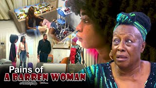 Pains Of A Barren Woman - Nigerian Movie