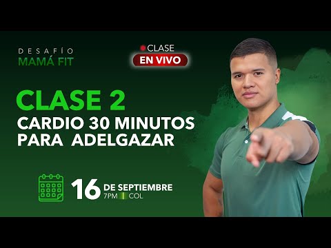 CLASE 2 | CARDIO 30 MINUTOS PARA  ADELGAZAR